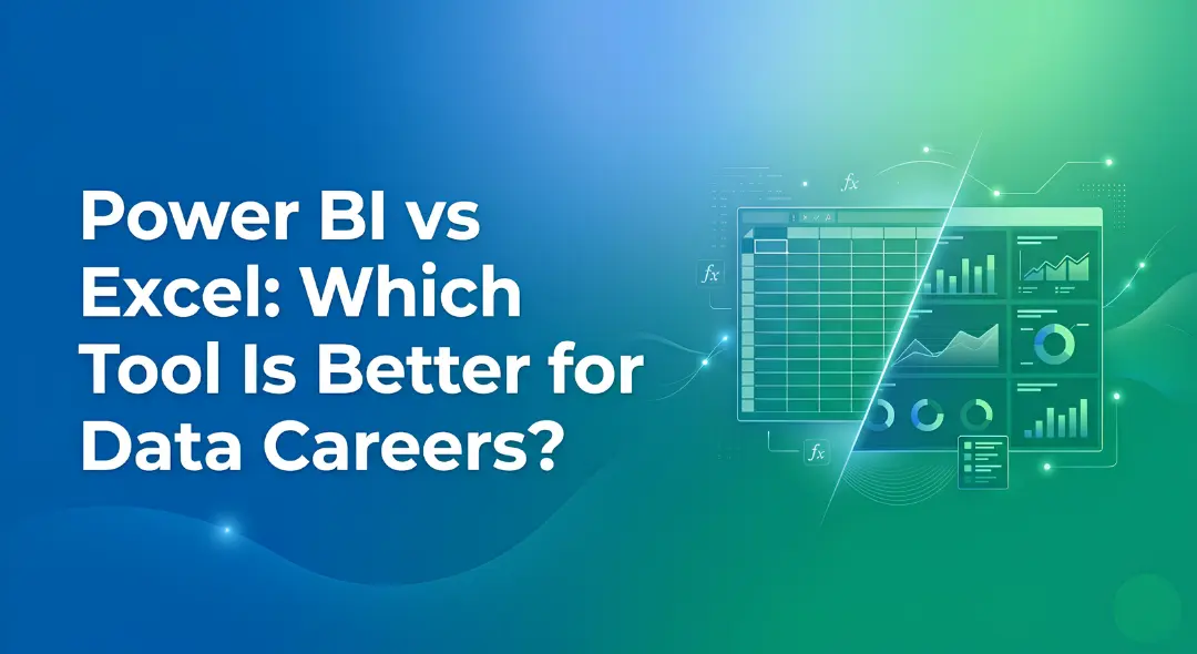 Blue and green themed banner comparing Power BI dashboards and Excel spreadsheets with bold headline about data analysis career tools